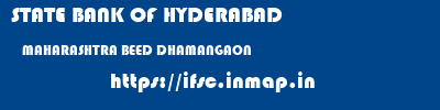 STATE BANK OF HYDERABAD  MAHARASHTRA BEED DHAMANGAON   ifsc code